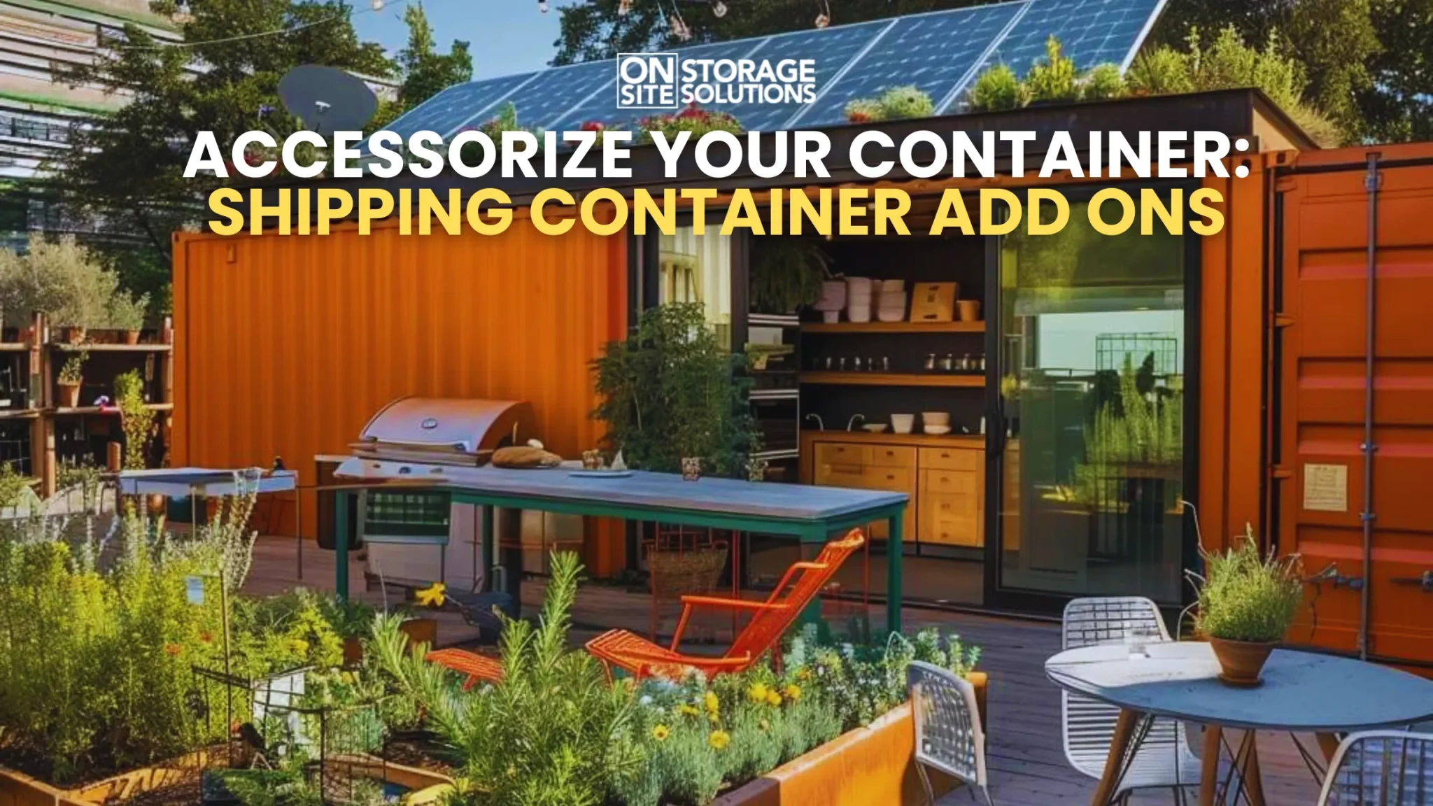 Mini Container Accessories Accessorize Your Container: Shipping Container Add Ons