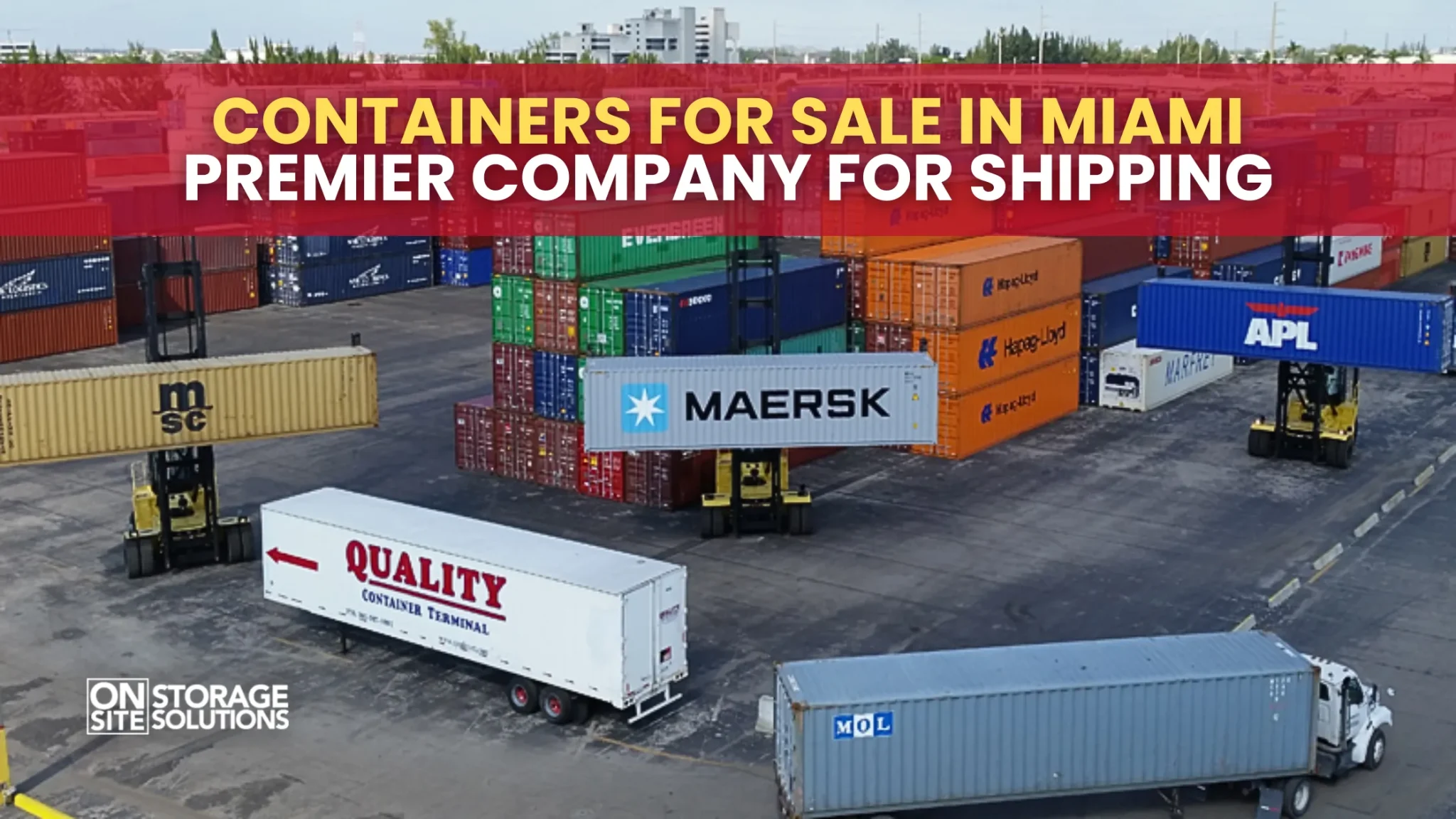 Premier Company for Shipping Containers for Sale in Miami