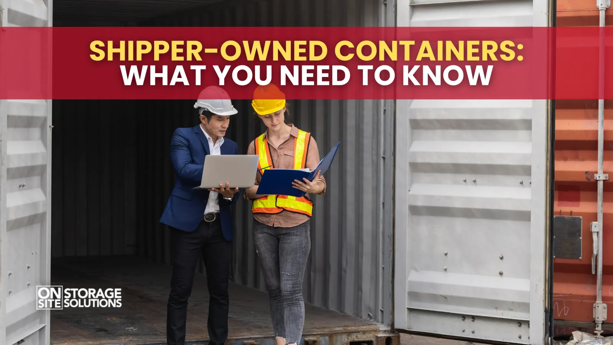Shipper-Owned Containers: What You Need to Know