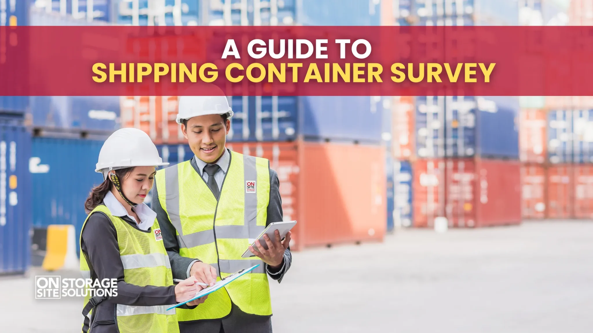 A Guide to Shipping Container Survey