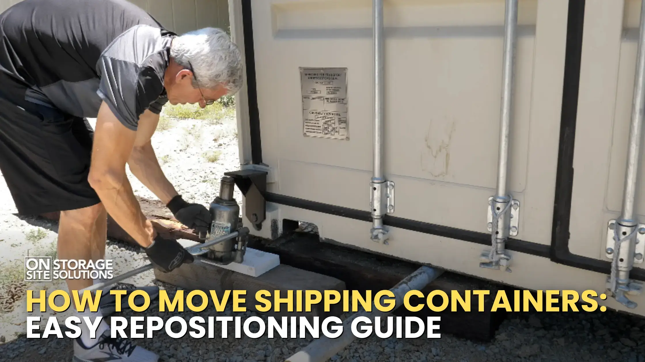 How to Move Shipping Containers: Easy Repositioning Guide