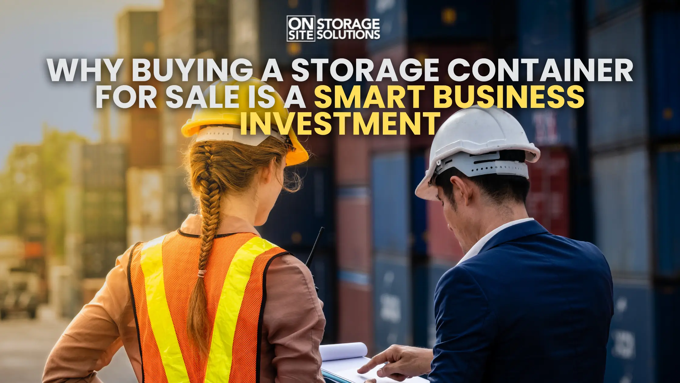 Why Buying a Storage Container for Sale is a Smart Business Investment