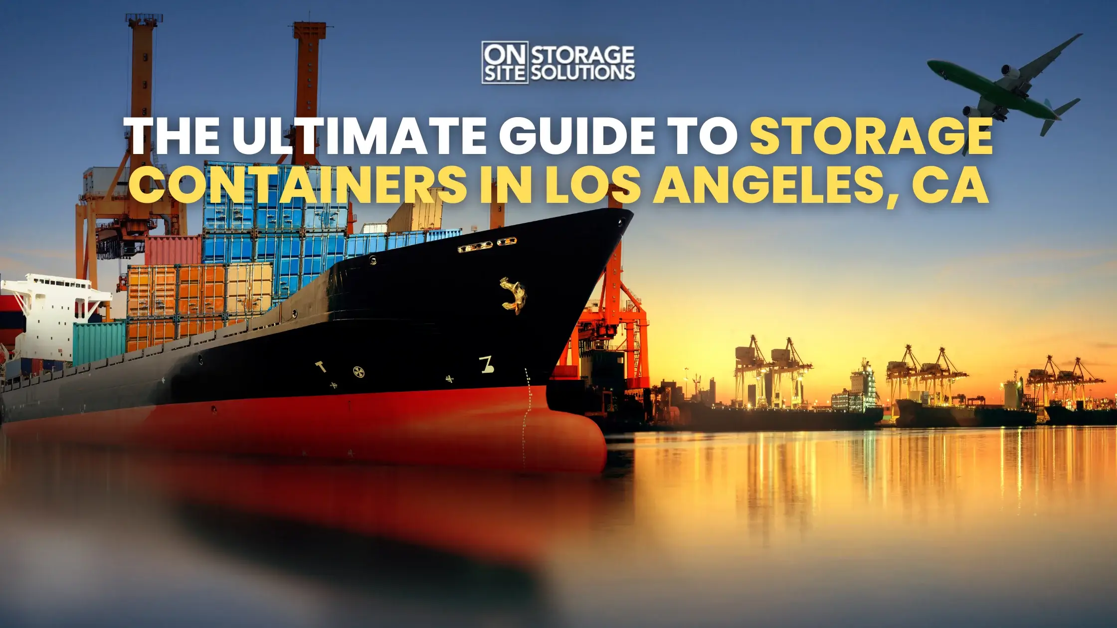 Container California Storage Containers Los Angeles CA | Your Ultimate Guide